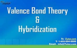 Valence Bond theory & Hybridization | PPT