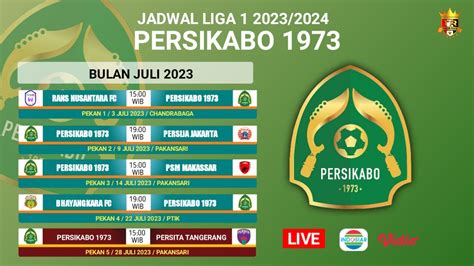 Terbaru Jadwal PERSIKABO 1973 Liga 1 2023 2024 Bulan Juli 2023