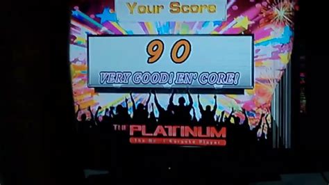 Platinum X 2 Videoke Score 90 Youtube