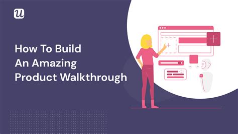 How To Build An Amazing Saas Product Walkthrough With Examples