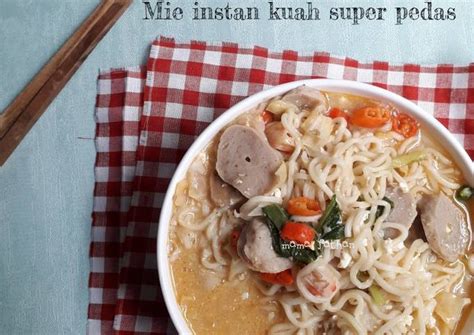 Resep Mie Instan Kuah Super Pedas Oleh Mama Fathan Cookpad