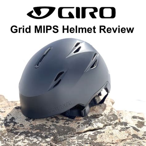 Giro Grid Mips Helmet Review Old Guys Rip Too™