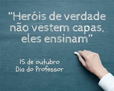 Frases Sobre O Professor - Dia do Professor: 110 frases prontas para homenagear | Fashion Bubbles ...