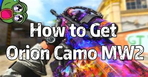 How To Unlock Orion Camo Mw2