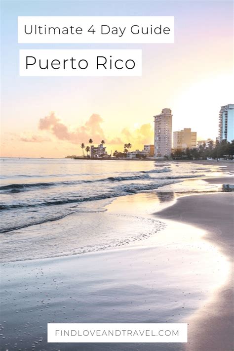 The Ultimate 4 Days In Puerto Rico Itinerary Puerto Rico Travel Guide