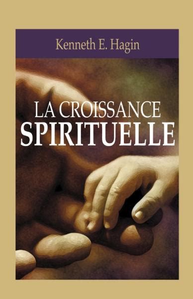 La Croissance Spirituelle 2905896299 Kenneth Erwin Hagin CLC France