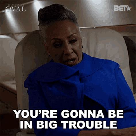 Youre Gonna Be In Big Trouble Maude  Youre Gonna Be In Big Trouble
