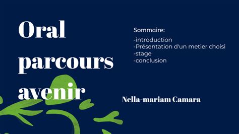 Oral Parcours Avenir By Nella Mariam Camara On Prezi