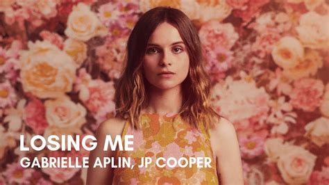 Gabrielle Aplin JP Cooper Losing Me Lyrics YouTube