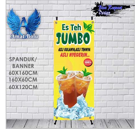 Banner Mmt Spanduk Es Teh Jumbo Ukuran X Bisa Request Lazada