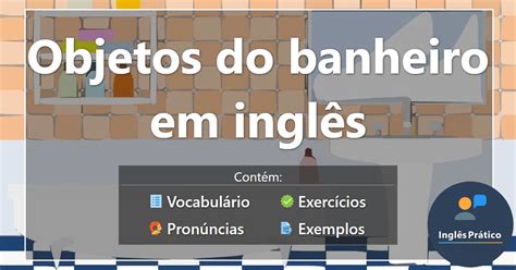 Como Escreve Banheiro Em Inglês - Como Falar Banheiro Em Inglês - FDPLEARN