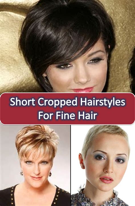 Short Cropped Hairstyles For Fine Hair Hairstyles For Short Cropped Hair Crop Hair Short