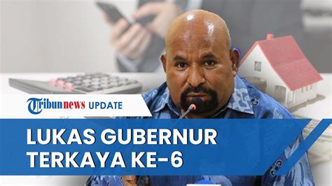 Lukas Enembe Gubernur Terkaya Ke Se Indonesia Hartanya Kali Lebih