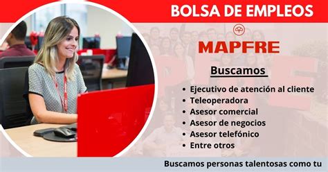 MAPFRE Requiere De Nuevos Talentos Para Diferentes Vacantes Portal