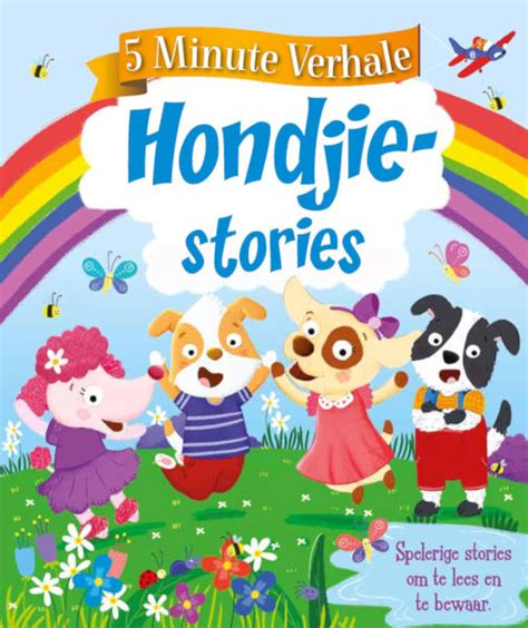 5 Minute Verhale Hondjie Stories Speshirl Agencies