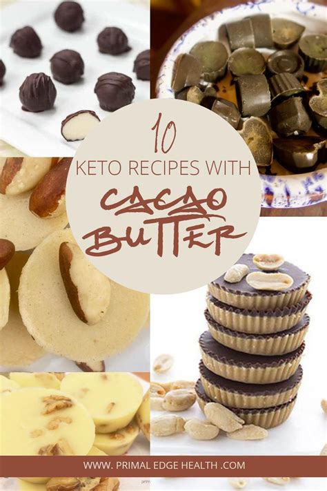 10 Cacao Butter Recipes For A Keto Diet Primal Edge Health Cacao