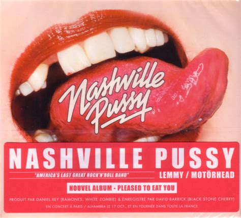 Nashville Pussy Pleased To Eat You 2018 CD Discogs