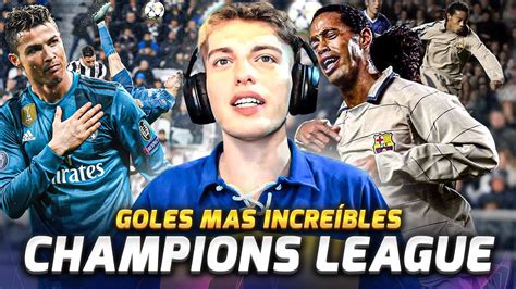 LOS GOLES MAS IMPRESIONANTES DE LA CHAMPIONS LEAGUE 1992 2023 YouTube