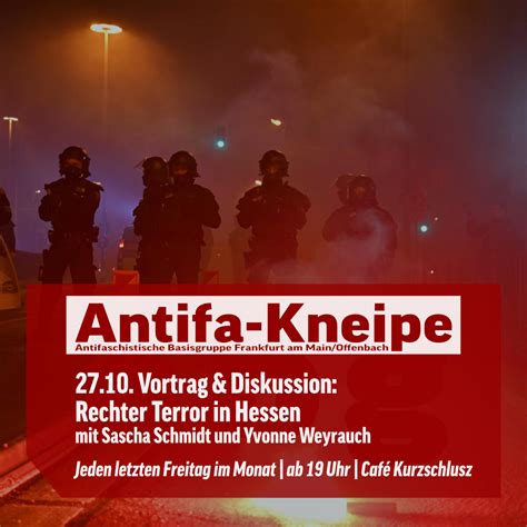 Antifa Kneipe Im Oktober Rechter Terror In Hessen Antifaschistische