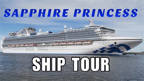 Sapphire Princess Cruise Ship Tour Princess Cruises Youtube