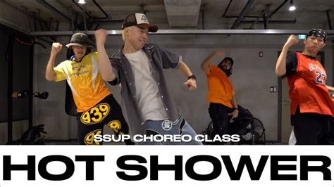 Ssup Choreo Class Chance The Rapper Hot Shower Justjerkacademy Youtube