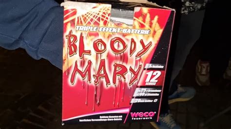 Bloody Mary Weco Feuerwerk Youtube