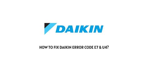 How To Fix Daikin Error Code E U