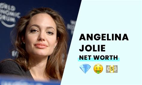 Angelina Jolies Net Worth - How Rich is the Hollywood Actress?