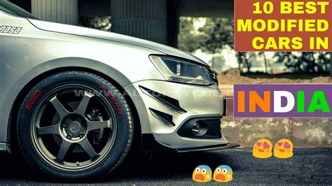 Top 10 Best Modified Cars In India Part 7 Youtube