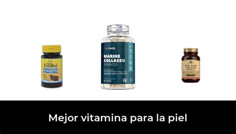 Mejor Vitamina Para La Piel En Despu S Investigando Opciones