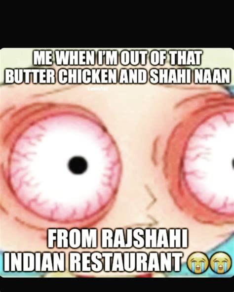 Rajshahi Indian Restaurant Instagram Meme Rajshahi Indian