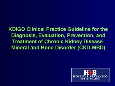 PPT KDIGO Clinical Practice Guideline For The Diagnosis Evaluation