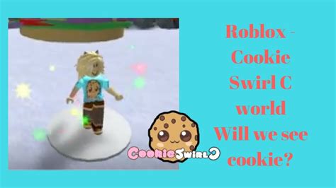 Roblox Cookie Swirl C World Will We See Cookie Youtube