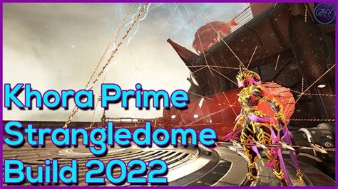 Warframe Khora Prime Build Guide 2022 Warframe 2022 YouTube