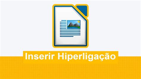 Como inserir uma hiperligação no LibreOffice YouTube