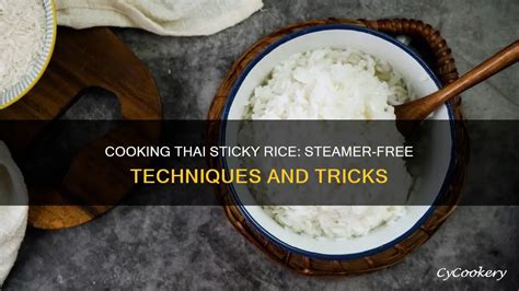how to cook sticky rice without a steamer