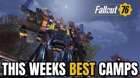 Unreal Player Made Camps This Weeks Top Fallout Camp Builds