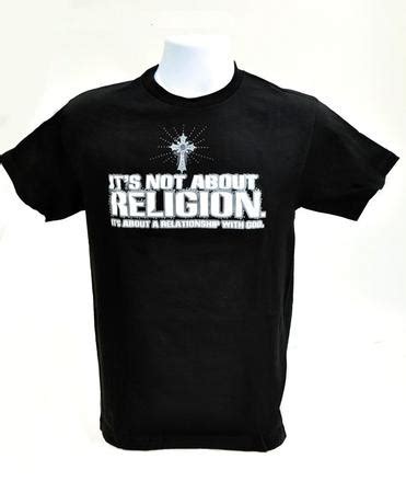 It's Not About Religion Shirt, Black, Large - Christianbook.com