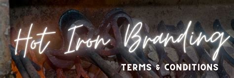 Hot Iron Branding Service Policy Guidelines Country Allure