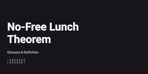 No Free Lunch Theorem Glossary And Definition