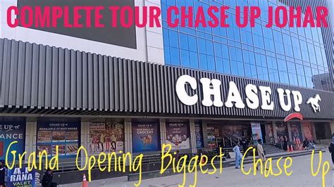 Chase Up Johar Karachi Complete Tour Chase Chase Up Store Youtube