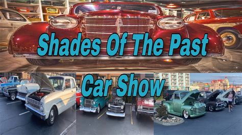 Pigeon Forge Tn Shades Of The Past Car Show YouTube