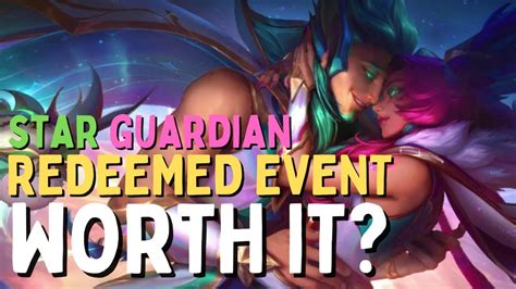 Is The Redeemed Star Guardian Event Worth It Two Legendary Skins