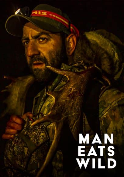 Watch Man Eats Wild S01 E03 Mountain Monsters Free TV Shows Tubi