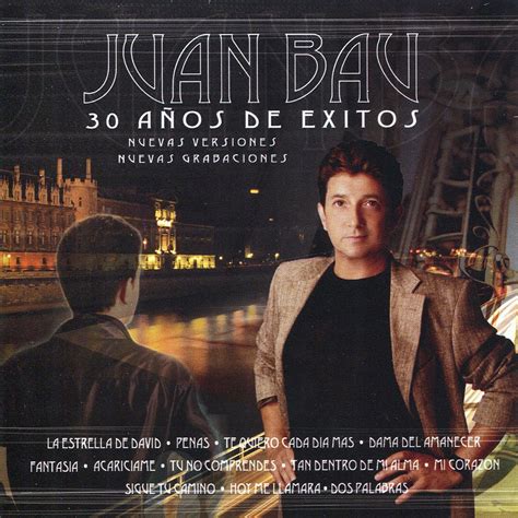 30 Años de Éxitos by Juan Bau on Apple Music