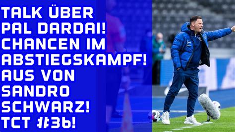 Talk Ber Pal Dardai Zur Ck Bei Hertha Bsc Das Aus In Sandro Schwarz