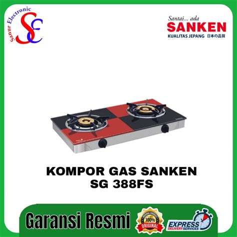 Kompor Gas Sanken Sg Fs Sanur Electronic