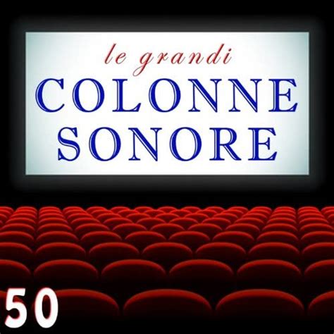 Le Grandi Colonne Sonore Cinema E TV De VARIOUS ARTISTS En Amazon