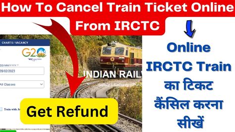 How To Cancel Train Ticket Online Irctc How To Cancel Train Ticket