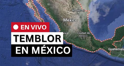 Temblor en México hoy, 28 de enero - reporte sísmico actualizado, vía ...